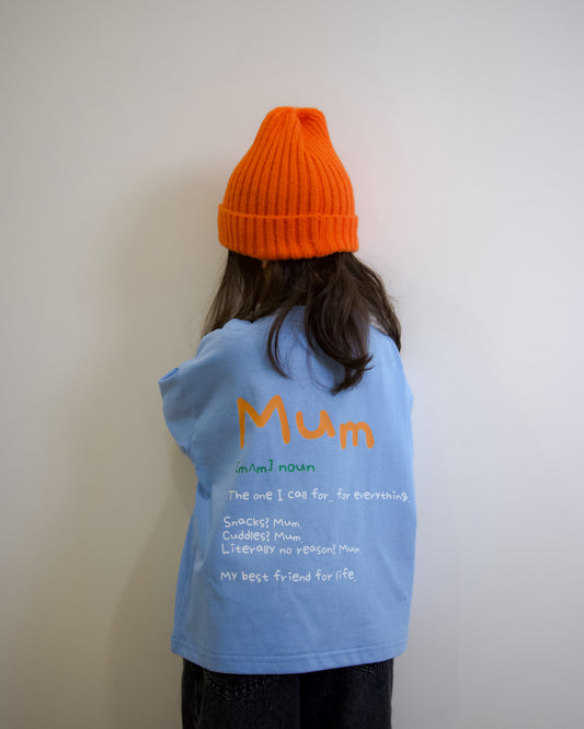 Signature Kids Tee - Home Is Where Mum Is (PRE ORDER | LATE JUNE)